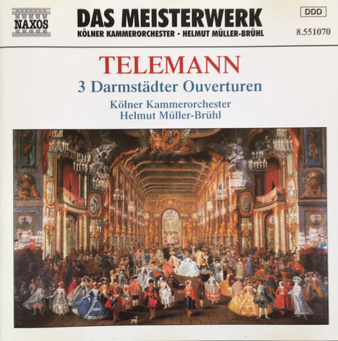 Telemann, Kölner Kammerorchester, Helmut Müller-Brühl - 3 Darmstädter Ouverturen