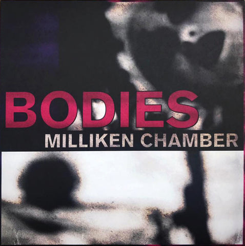 Milliken Chamber - Bodies