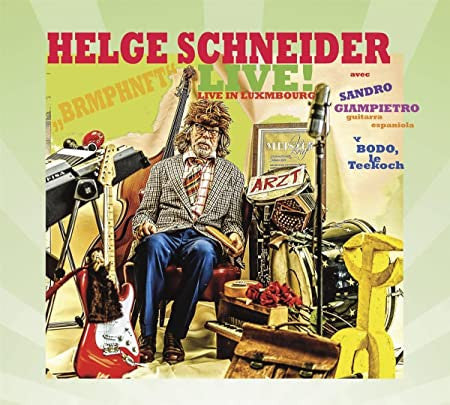 Helge Schneider - Live! En Luxembourg Citiy, Dans Le 