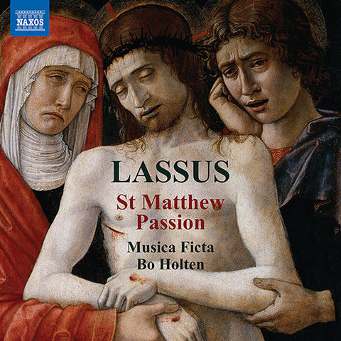Lassus, Musica Ficta, Bo Holten - St Matthew Passion
