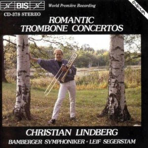Christian Lindberg - Bamberger Symphoniker - Leif Segerstam - Romantic Trombone Concertos