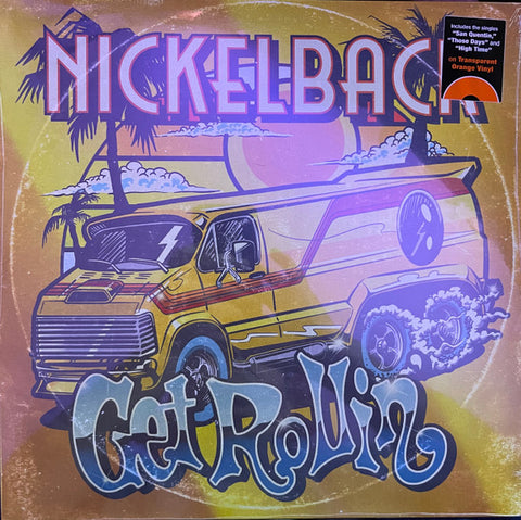 Nickelback - Get Rollin