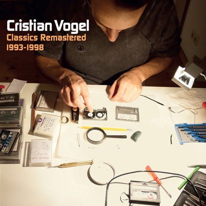 Cristian Vogel - Classics Remastered 1993-1998