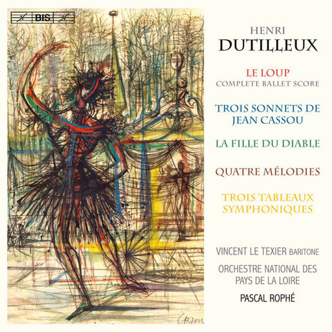 Dutilleux, Pascal Rophé, Orchestre National Des Pays De La Loire, Vincent Le Texier - Le Loup/ La Fille Du Diable, Etc.