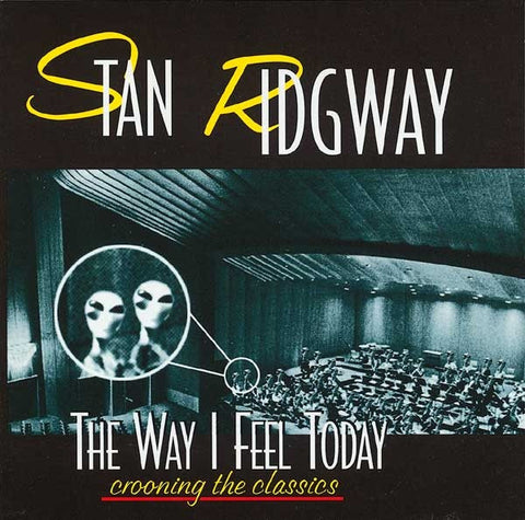 Stan Ridgway - The Way I Feel Today