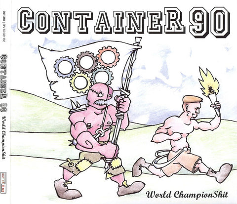 Container 90 - World ChampionShit