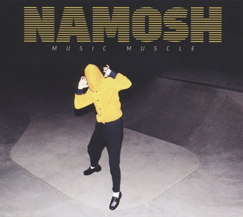Namosh - Music Muscle