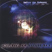 Craig Marshall - Before The Fadeaway