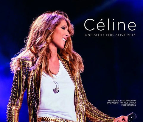 Céline - Une Seule Fois / Live 2013