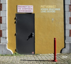 Piet Verbist - Secret Exit To Another Dimension