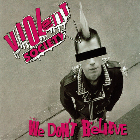 Violent Society - We Don't Believe