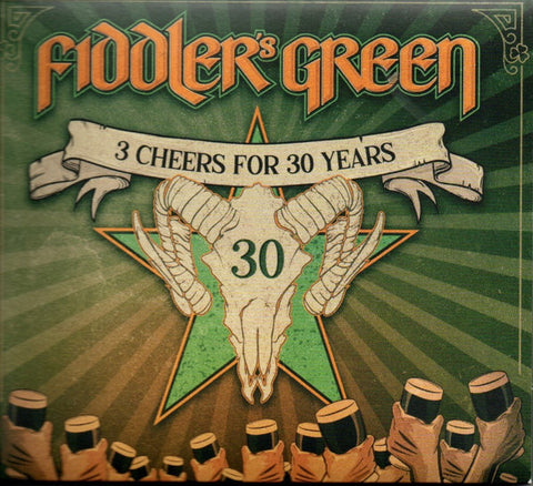 Fiddler's Green - 3 Cheers For 30 Years