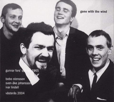 Gunnar Fors' Quintet / Bobo Stensson, Sven-Åke Johansson, Ivar Lindell - Gone With The Wind