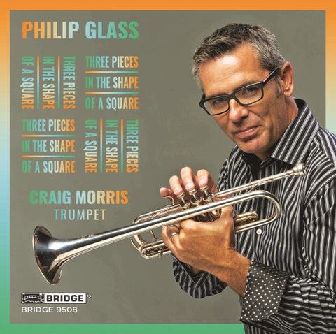 Philip Glass, Craig Morris - Three Pieces In The Shape Of A Square