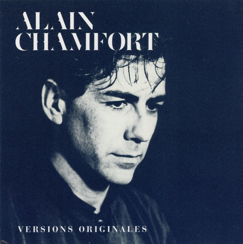 Alain Chamfort - Le Meilleur D'Alain Chamfort (Versions Originales)
