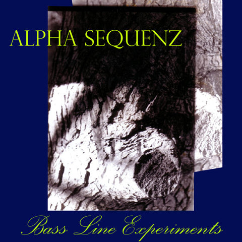 Alpha Sequenz - Bass Line Experiments