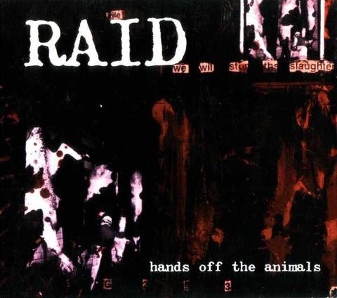 Raid - Hands Off The Animals