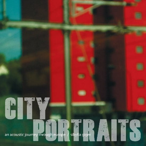 Sibylla Giger - City Portraits