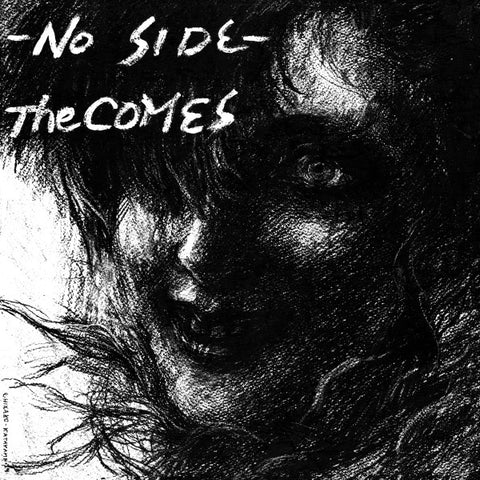 The Comes - No Side