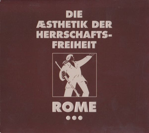 Rome - Die Æsthetik Der Herrschaftsfreiheit: Aufgabe / A Cross Of Flowers