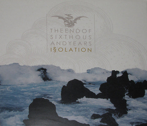 The End Of Six Thousand Years - I§olation