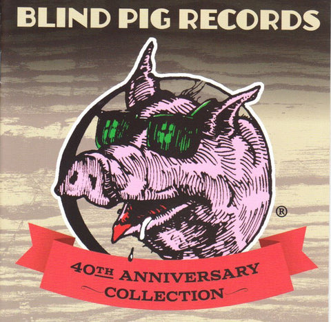 Various - Blind Pig Records 40th Anniversary Collection