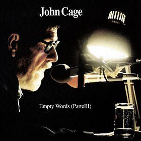 John Cage - Empty Words (Parte III)