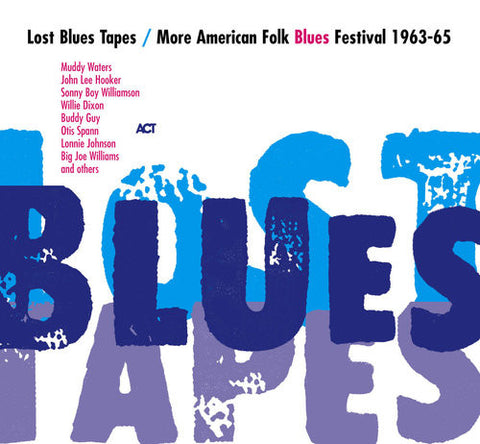 Various - Lost Blues Tapes / More American Folk Blues Festival 1963-65