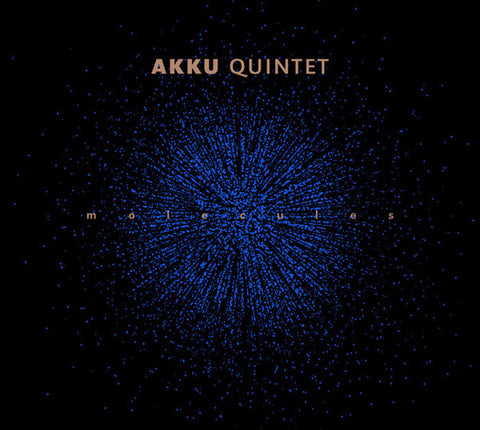 Akku Quintet - Molecules