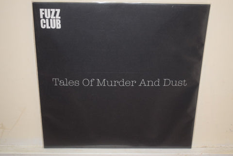 Tales Of Murder And Dust - Fuzz Club Sessions