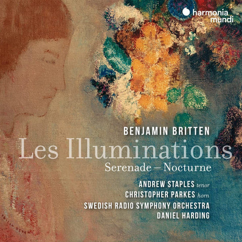 Andrew Staples, Daniel Harding - Britten - Sérénade - Nocturne - Illuminations