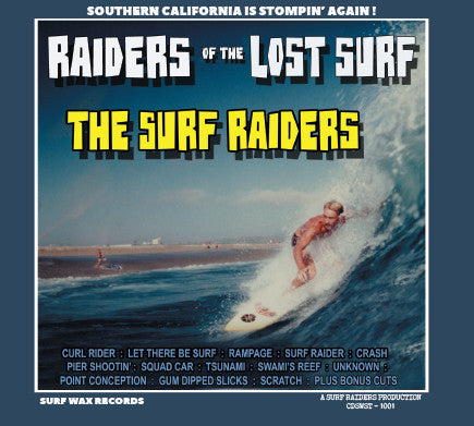 The Surf Raiders - Raiders Of The Lost Surf