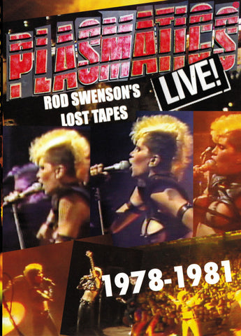 Plasmatics -  Live! Rod Swenson's Lost Tapes 1978-1981