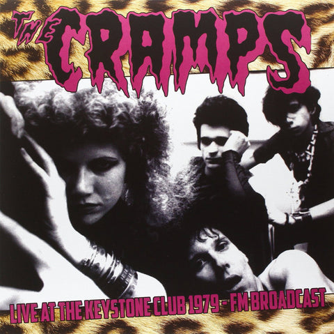 The Cramps, - Live AT The Keystone Club 1979-FM Broadcast