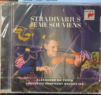 Alexandre da Costa, Orchestre Symphonique de Longueuil - Stradivarius Je Me Souviens