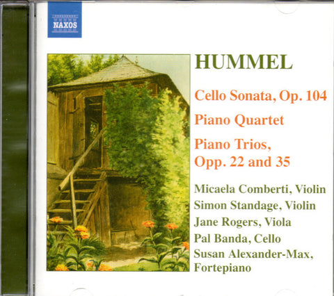 Hummel / Micaela Comberti, Simon Standage, Jane Rogers, Pal Banda, Susan Alexander-Max - Cello Sonata, Piano Quartet, Piano Trios