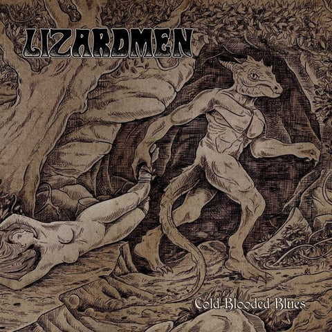 Lizardmen - Cold Blooded Blues