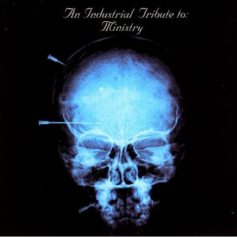 Various - An Industrial Tribute To: Ministry