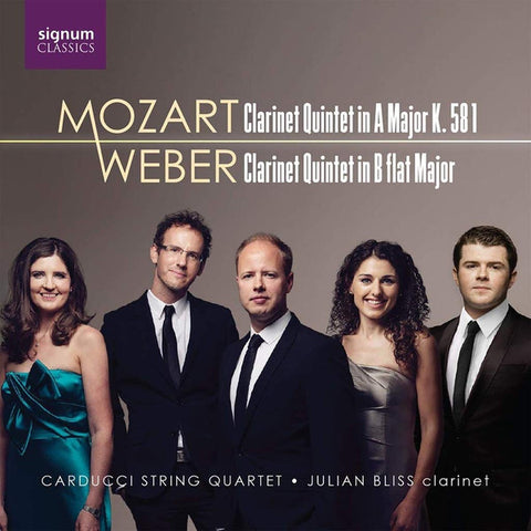 Mozart, Weber, Carducci String Quartet, Julian Bliss - Mozart & Weber Quintets