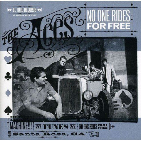 The Aces - No One Rides For Free
