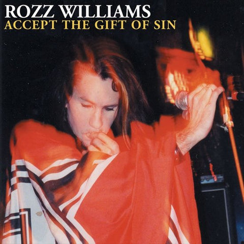 Rozz Williams - Accept The Gift Of Sin