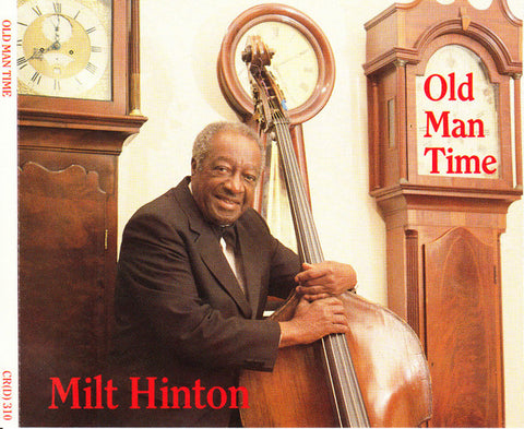Milt Hinton - Old Man Time
