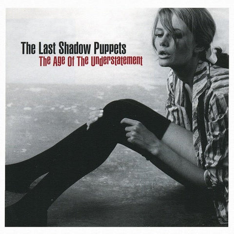 The Last Shadow Puppets, - The Age Of The Understatement
