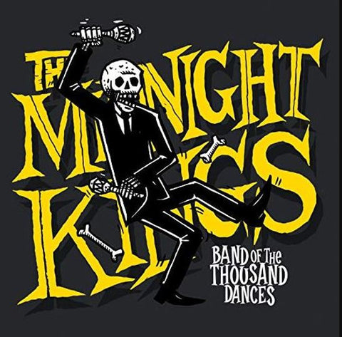 The Midnight Kings - Band Of The Thousand Dances