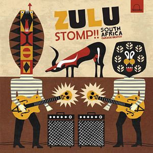 Various - Zulu Stomp!! - South Africa Garage Beats!!