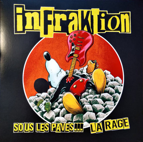Infraktion - Sous Les Pavés... La Rage