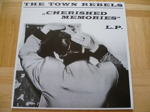 Town Rebels - Cherished Memories