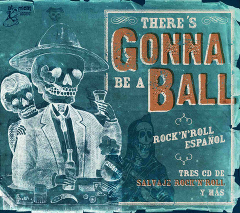 Various - There's Gonna Be A Ball (Rock'N'Roll Español - Tres CD de Salvaje Rock'N'Roll y Más)