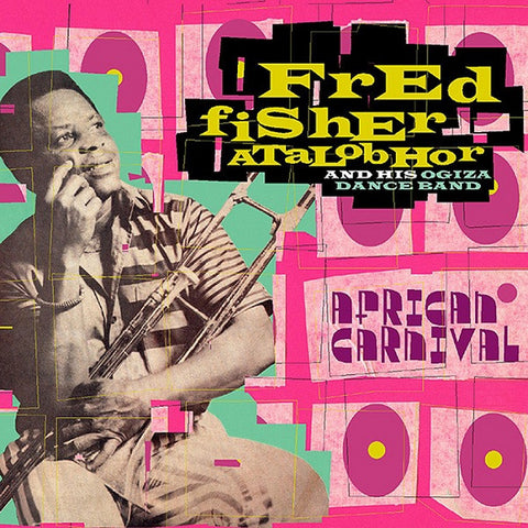 Fred Fisher Atalobhor And His Ogiza Dance Band - African Carnival