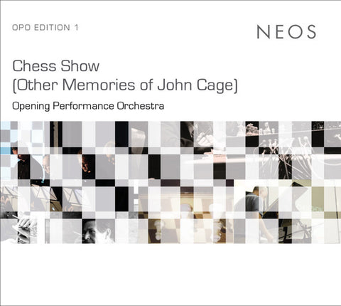 Opening Performance Orchestra, Reinhold Friedl, Miroslav Beinhauer - Chess Show (Other Memories of John Cage)